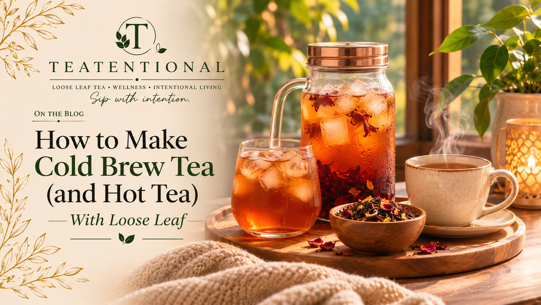 How to Make Cold Brew Tea (and Hot Tea) With Loose Leaf