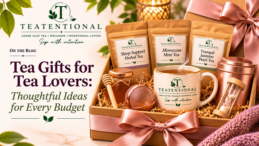 Tea gifts for tea lovers - loose leaf tea, infuser mug and teapot from Teatentional