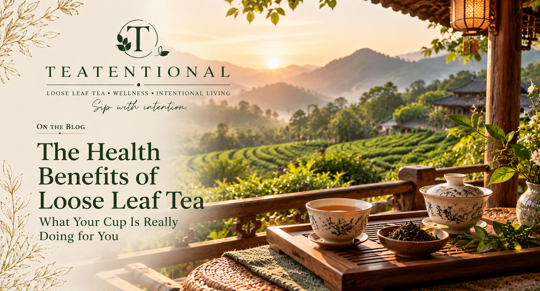 Tea fields - what loose leaf tea brings to your daily cup